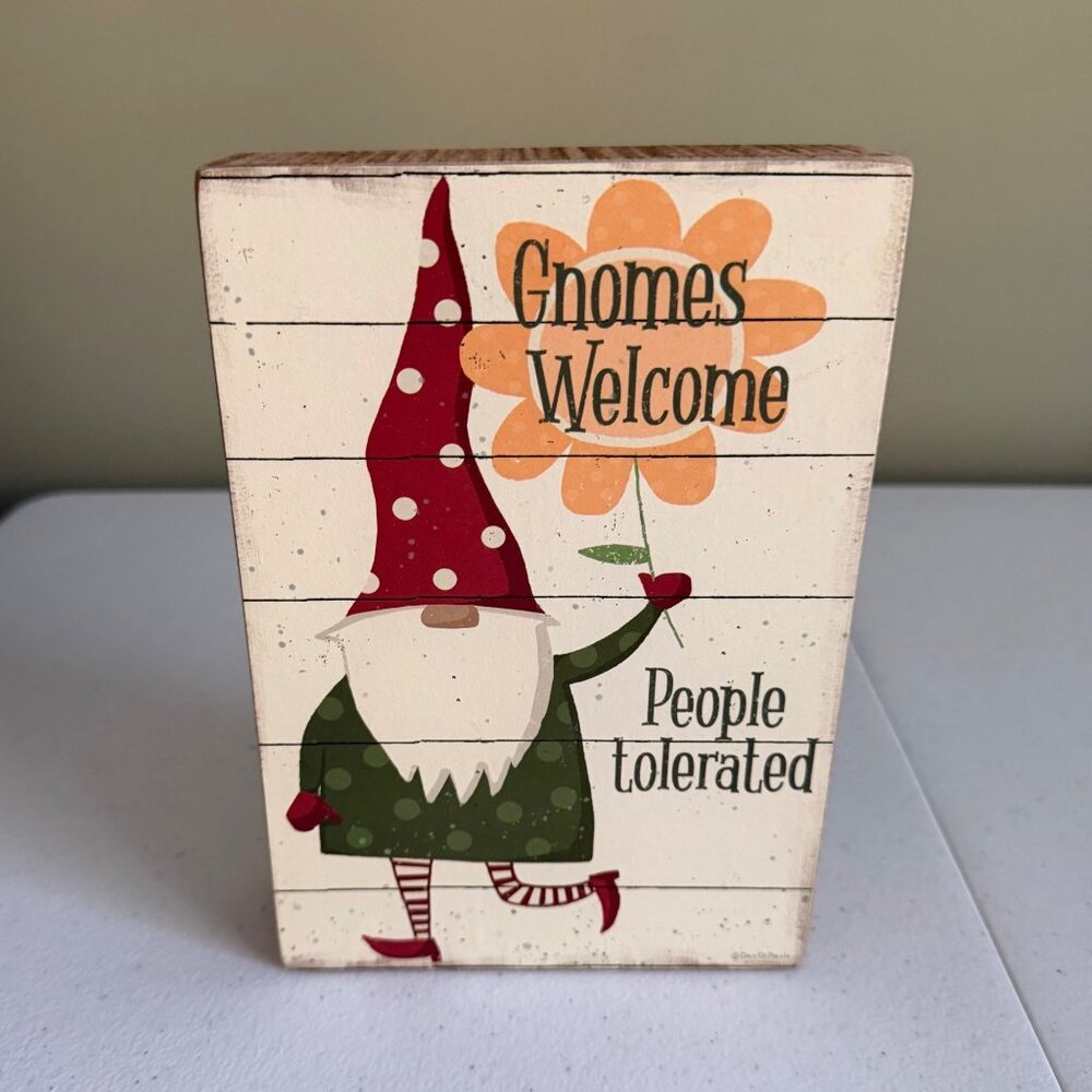 GNOMES WELCOME PEOPLE TOLERATED farmhouse rustic gnome decoration Spring Summer